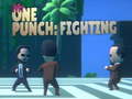 Mr One Punch: Fighting 
