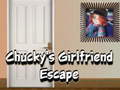 Chucky's Girlfriend Escape