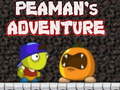 Peaman's Adventure