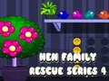 Hen Family Rescue Series 4