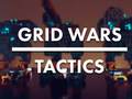  Grid Wars: Tactics