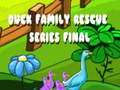 Duck Family Rescue Series Final