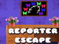 Reporter House Escape