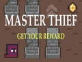 Master Thief Get your reward