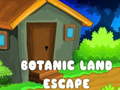 Botanic Land Escape