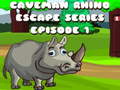 Caveman Rhino Escape Series Episode 1