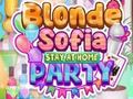 Blonde Sofia Stay at Home Party