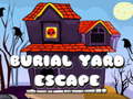 Burial Yard Escape