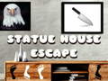 Statue House Escape