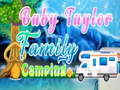 Baby Taylor Family Camping