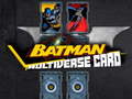 Batman Multiverse card