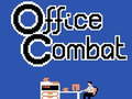 Office Combat