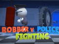 Robber Vs Police officer  Fighting