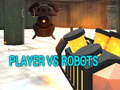 Player vs Robots