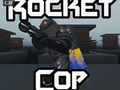 Rocket Cop