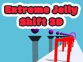 Extreme Jelly Shift 3D