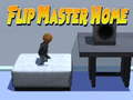 Flip Master Home