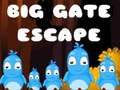 Big Gate Escape