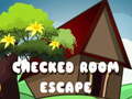 Checked room escape