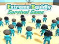 Extreme Squidly Survival Game