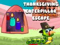 Thanksgiving Caterpillar Escape 