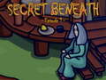 The Secret Beneath Episode 1