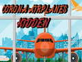 Corona Airplanes Hidden