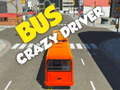 Bus crazy driver