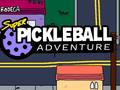 Super Pickleball Adventure