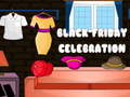 Black Friday Celebration