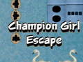 champion girl escape