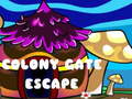 Colony gate escape
