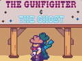 The Gunfighter & the Ghost