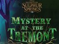 Mystery at the Tremont