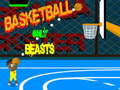 Basketball only beasts