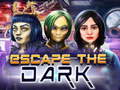 Escape The Dark