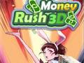 Money Rush 3D