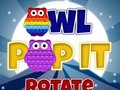 Owl Pop It Rotate