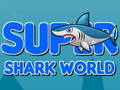 Super Shark World