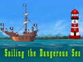 Sailing the Dangerous Sea