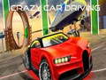 Crazy Car Driving 