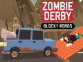 Zombie Derby Blocky Roads 