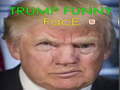 Trump Funny face 