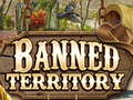 Banned Territory