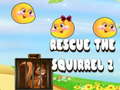 Rescue The Squirrel 2