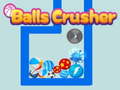 Balls Crusher
