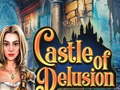 Castle of Delusion