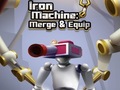 Iron Machine: Merge & Equip