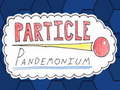 Particle Pandemonium