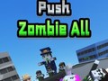 Push Zombie All